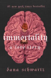 Immortality: A Love Story – Edição em Inglês