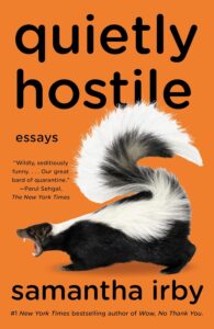 Quietly Hostile: Essays – Edição em Inglês